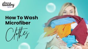 How to Wash Microfiber Clothes