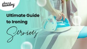 Ultimate Guide to Ironing Services